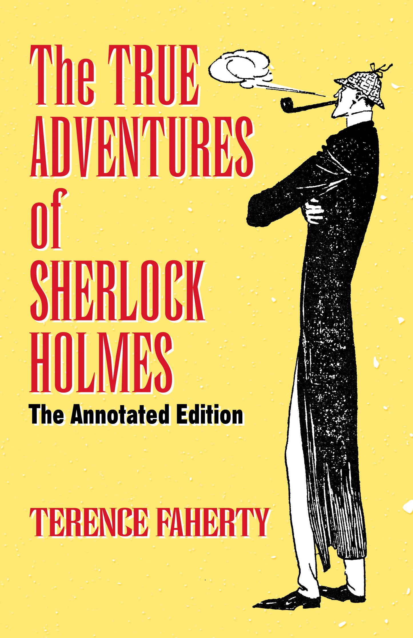 The True Adventures of Sherlock Holmes