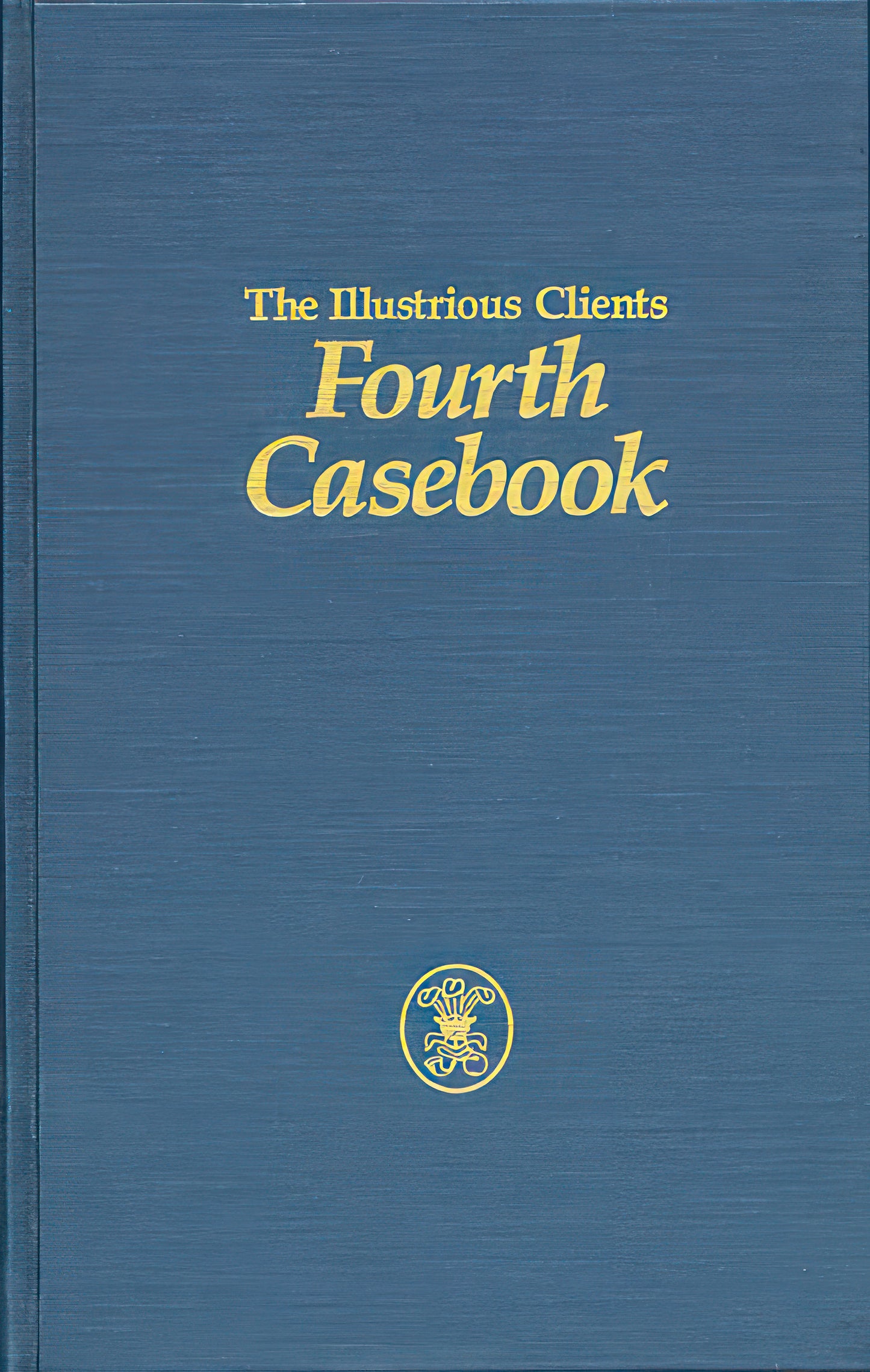 The Illustrious Clients Fourth Casebook